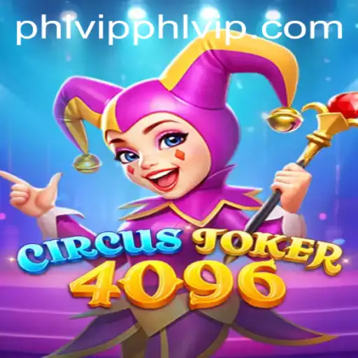 CircusJoker4096: A Detailed Dive into the World of Digital Entertainment