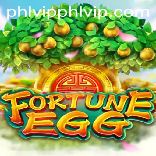 The Thrilling World of FortuneEgg: An In-depth Look with PHLVIP