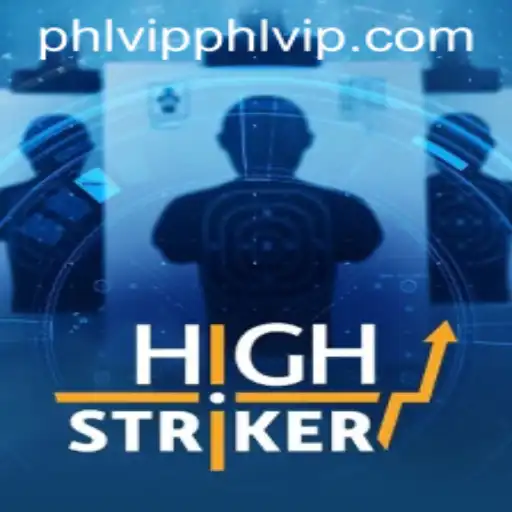 HighStriker: The Ultimate Adventure Game with PHLVIP Features