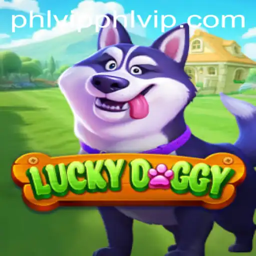 LuckyDoggy: Your Gateway to Unprecedented Gaming Thrills with phlvip