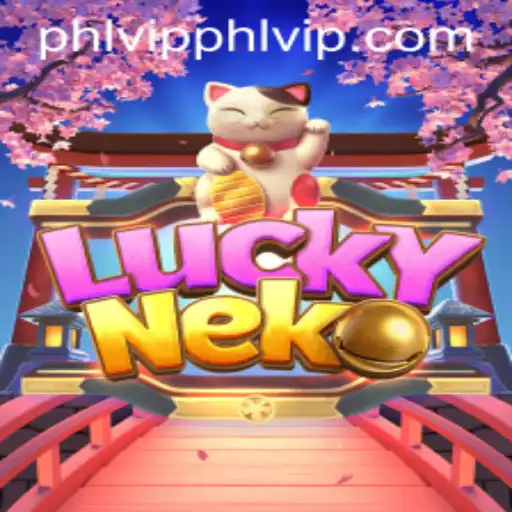 Discovering LuckyNeko: The Captivating World of PHLVIP's Latest Gaming Sensation